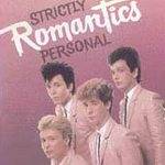 The Romantics : Strictly Personal